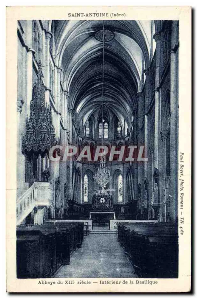 Saint-Antoine (Isère) — Abtei des 13. Jahrhunderts — Innenansicht der Basilika — Paul Boyer, Foto. Romans — T.R. 462 - Vorderseite
