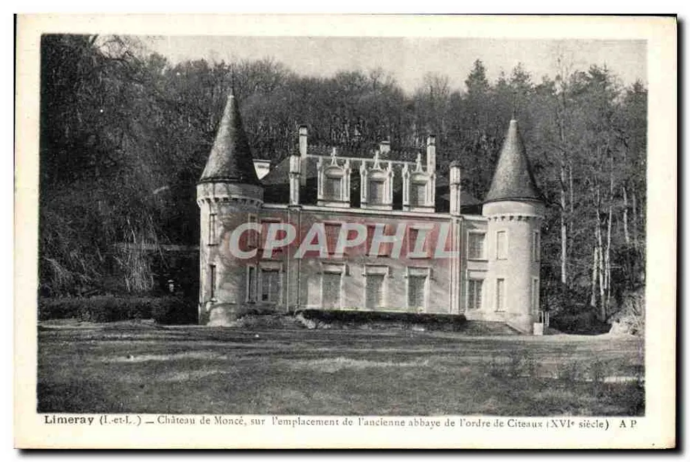 Limeray (L.-et-L.) — Schloss Moncé, auf dem Gelände der ehemaligen Abtei des Ordens von Cîteaux (16. Jahrhundert) — A.P. - Vorderseite