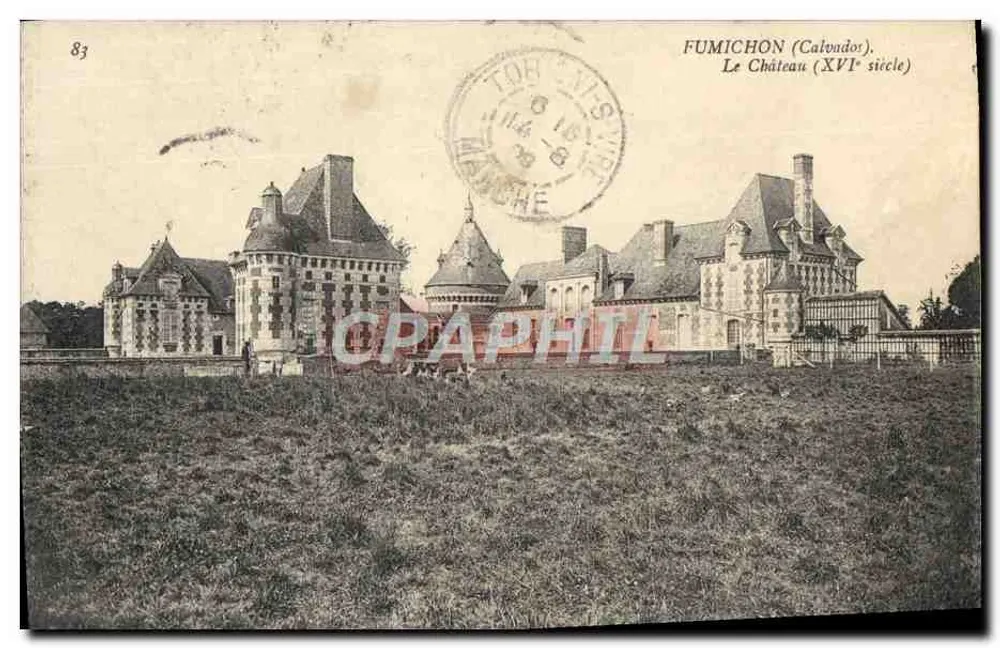 Fumichon (Calvados) — O Castelo (século XVI) — editor não identificado, n° 83 - Frente