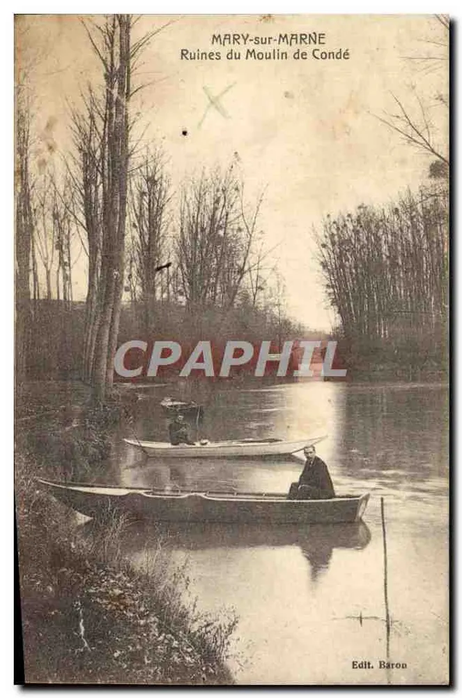 MARY-sur-MARNE — Ruinen des Moulin de Condé — Edit. Baron - Vorderseite