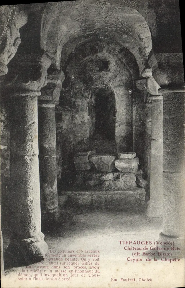 Krypta der Kapelle — Château de Gilles de Rais (genannt Château Bleu) — Tiffauges (Vendée) — Edition Fautrat, Cholet - Vorderseite