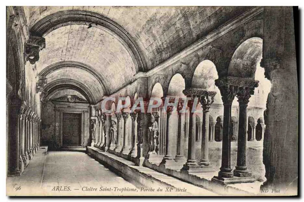 Arles — Klostergarten Saint-Trophime, Portal des 11. Jahrhunderts — ND Phot - Vorderseite