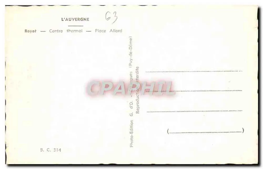 Royat — Thermalzentrum — Place Allard — Verlag G. d'O. — Serie-Nummer B.C. 314 - Rückseite