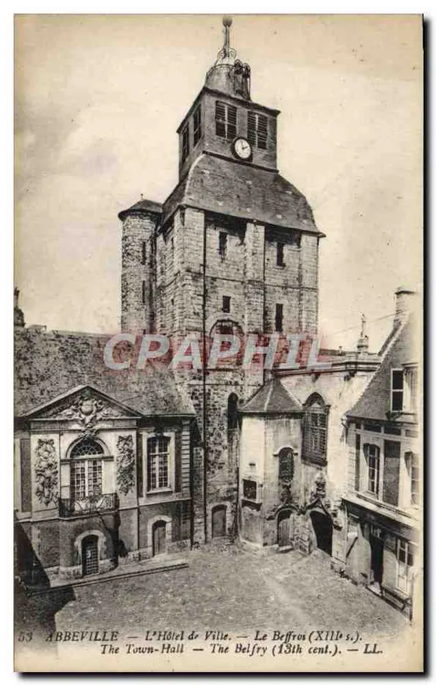 Abbeville — Das Rathaus — Der Glockenturm (13. Jahrhundert) — LL. - Vorderseite