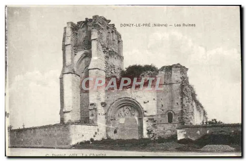 Donzy-le-Pré (Nièvre) — As Ruínas — G. Perrot, edit. La Chapitée - Frente