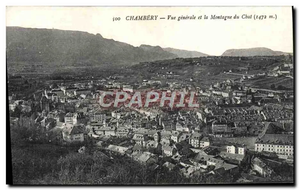 Chambéry — Allgemeine Ansicht und der Montagne du Chat (1472 m.) — Antike Ansichtskarte Nr. 500 - Vorderseite