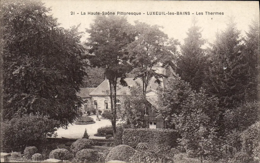 LUXEUIL-les-BAINS - Die Thermalbäder — Die pittoreske Haute-Saône — Verlag C. Lardier (Doubs) Nr. 21 - Vorderseite