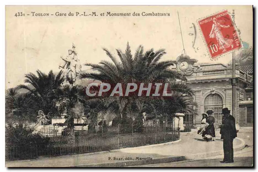 Toulon - Bahnhof P.-L.-M. und Soldatenmonument — P. Ruay, Verlag, Marseille - Vorderseite