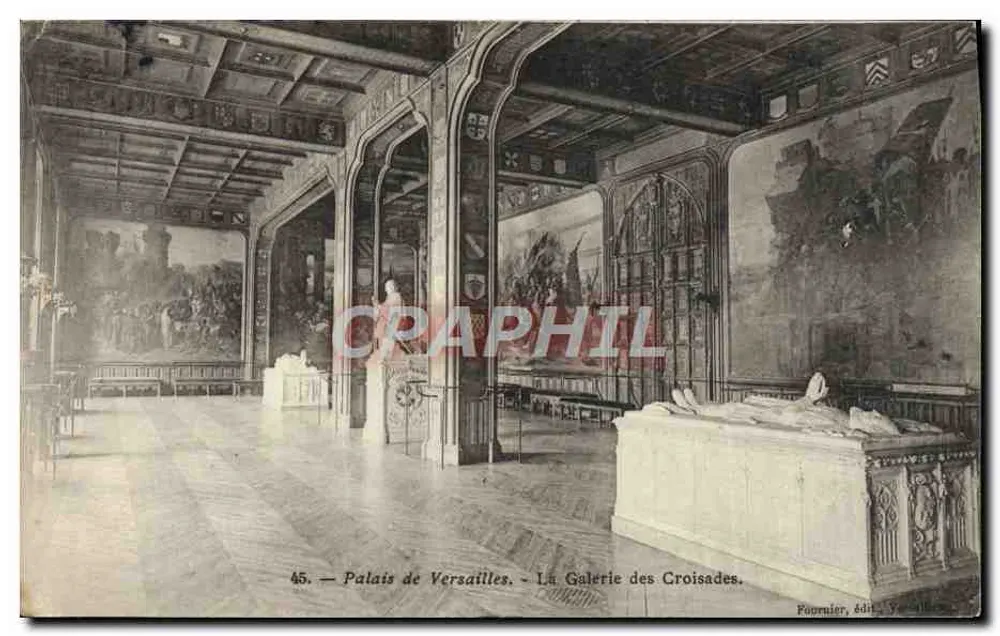 Schloss Versailles — Die Galerie der Kreuzzüge — Fournier, Verlag Y. 45 - Vorderseite