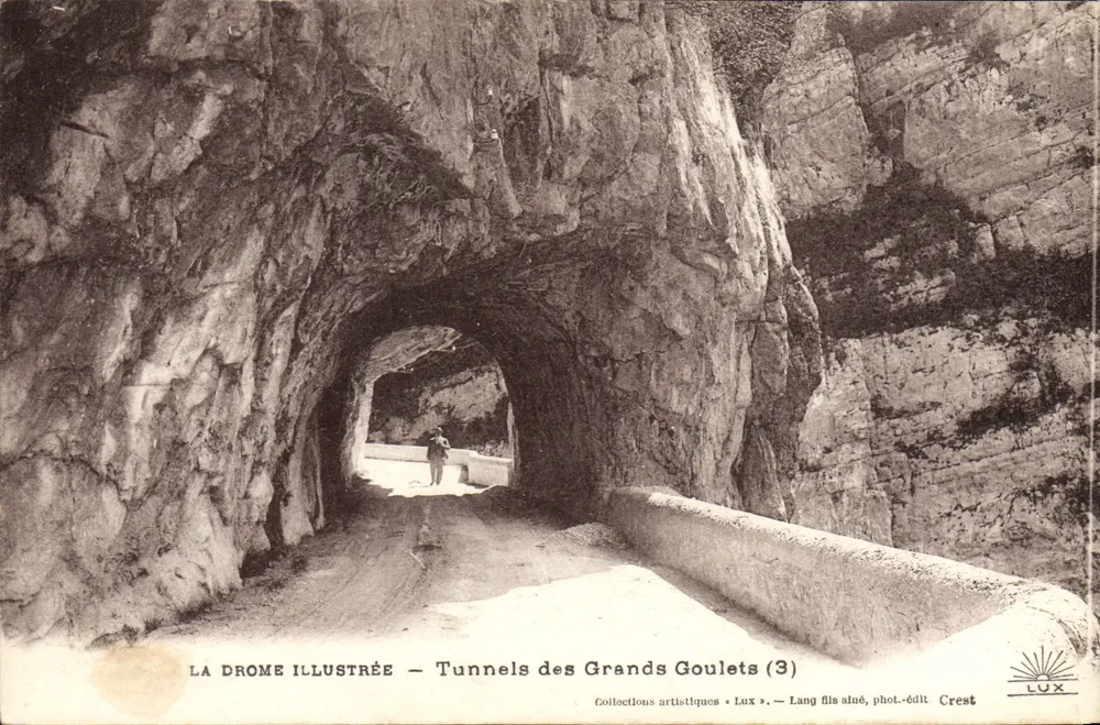 Túneis dos Grandes Goulets — La Drome Illustrée — Coleção artística « Lux » — Lang fils, fot.-edit. Crest - Frente