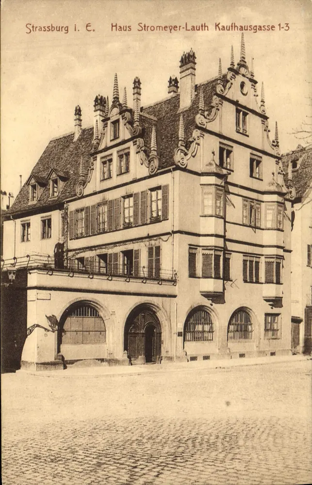 Straßburg i. E. — Haus Stromeyer-Lauth, Kaufhausgasse 1-3 — unbekannter Verleger - Vorderseite