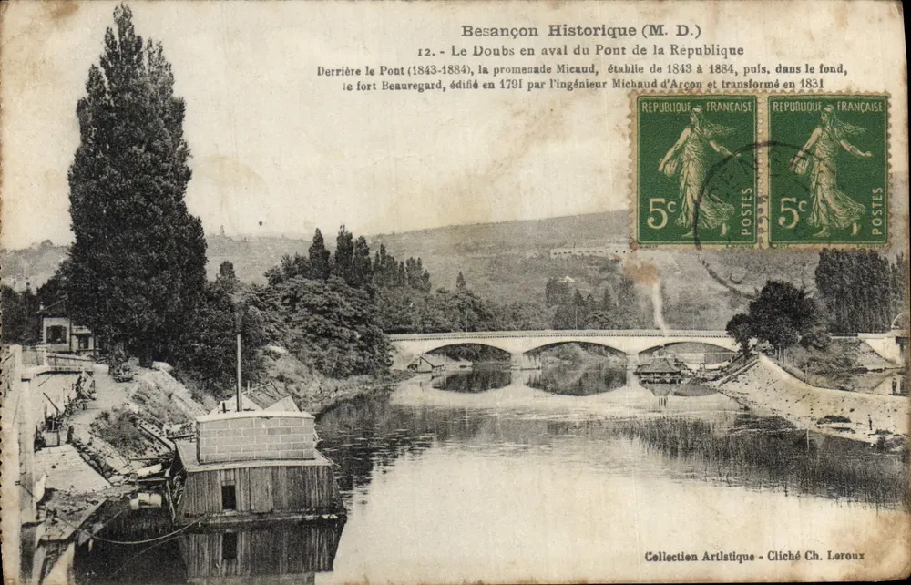 Besançon Historique (M. D.) — Der Doubs unterhalb des Pont de la République, mit dem Fort Beauregard im Hintergrund — Gedruckt auf der Karte von Collection Artistique, Aufnahme Ch. Leroux, Nr. 12 - Vorderseite
