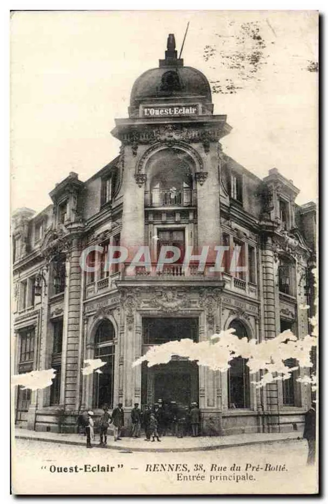 Rennes, Rue du Pré-Botté — Entrée principale de l'édifice de l'Ouest-Eclair — éditeur L'Ouest-Eclair - Frente