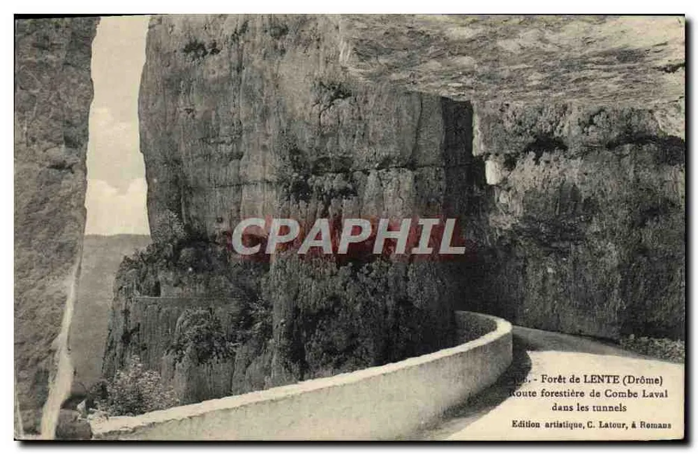 Wald von LENTE (Drôme) — Waldstraße von Combe Laval in den Tunneln — Künstlerische Ausgabe, C. Latour, in Romans - Vorderseite