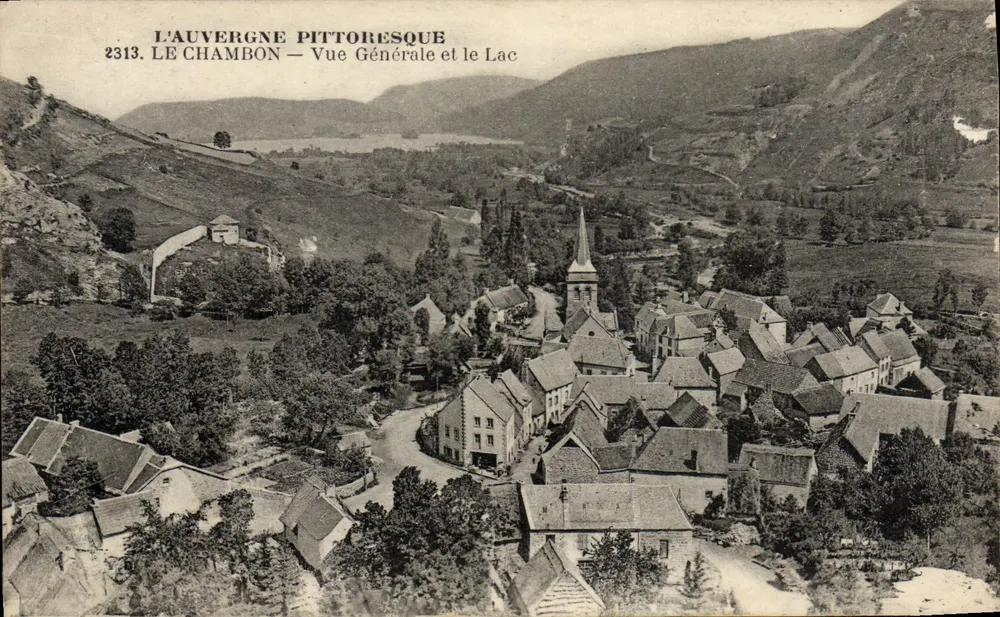 Le Chambon — Allgemeine Ansicht und der See — L'Auvergne Pittoresque - Vorderseite