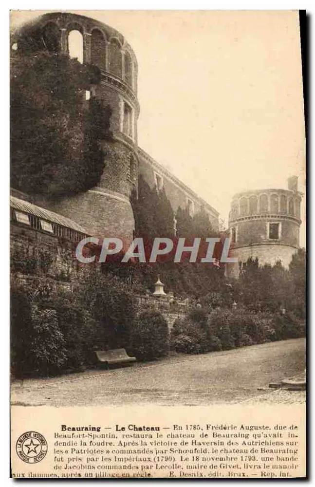 Beauraing — O Castelo — Em 1785, Frederico Augusto, duque de Beaufort-Spontin, restaurou o castelo de Beauraing que havia sido incendiado pelos « Patriotas » comandados por Schorenfeld. Em 18 de novembro de 1793, uma banda de Jacobinos comandada por Lecolle, prefeito de Givet, entregou a mansão às chamas, após um saque sistemático. - Frente