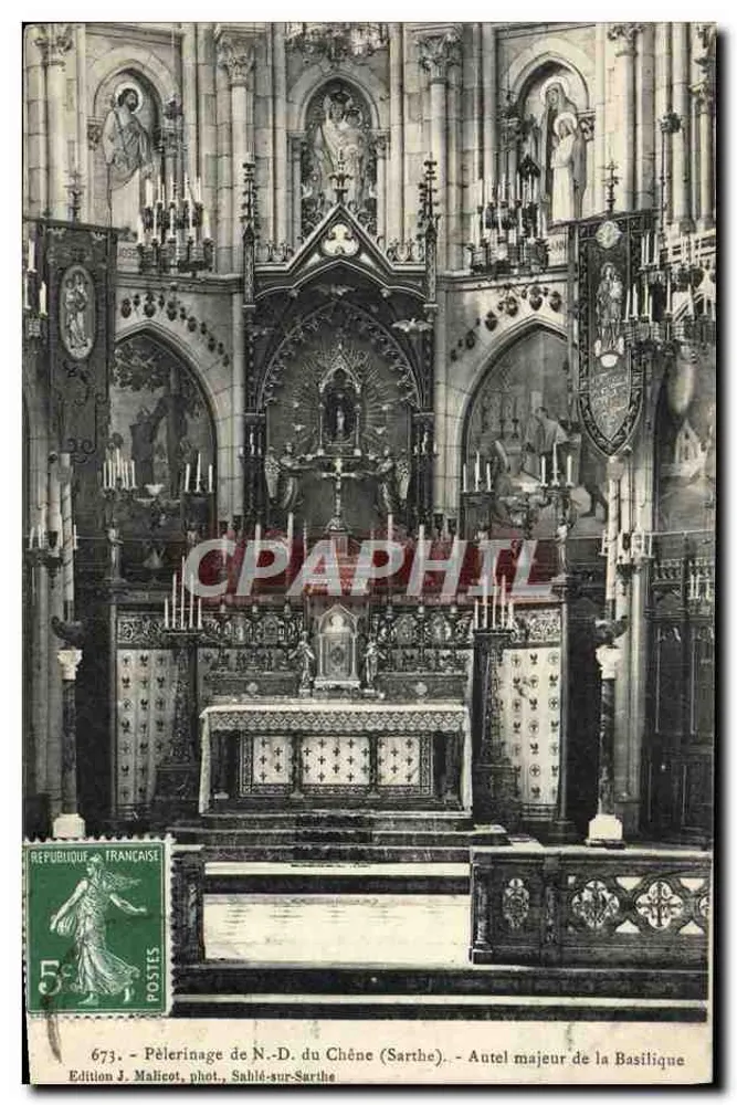 Pilgerung der N.-D. du Chêne (Sarthe) — Hauptaltar der Basilika — Ausgabe J. Malicot, Foto Sahlé-sur-Sarthe - Vorderseite