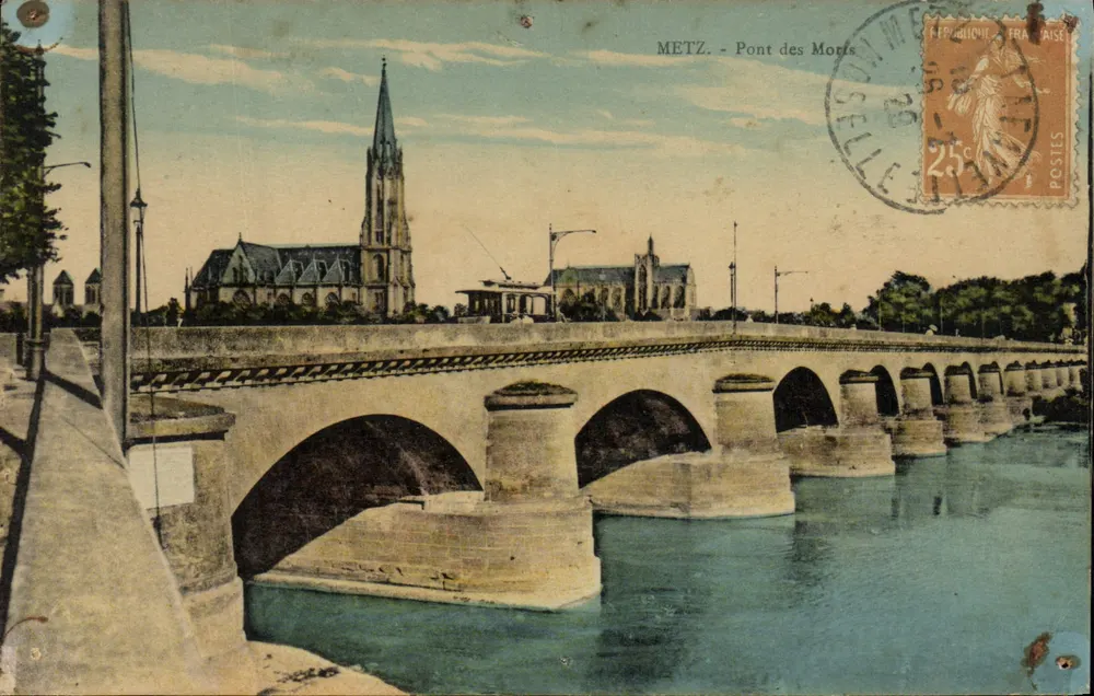 Metz - Pont dos Mortos — vista do ponte e da igreja com selo de 25c - Frente