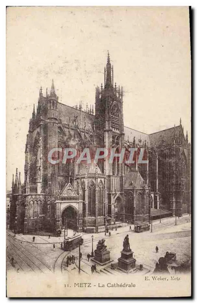METZ - A Catedral — vista da fachada gótica com trêmio — E. Weber, Metz, n°11 - Frente