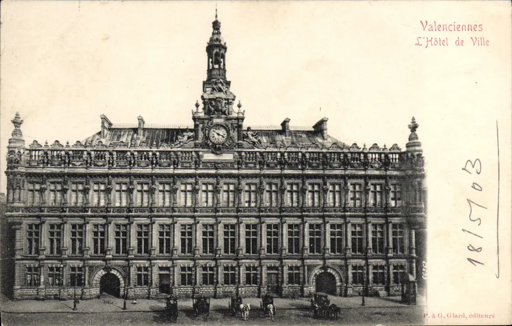 Valenciennes — Das Rathaus — P. & G. Giard, Verleger, Nr. 18/5703 - Vorderseite