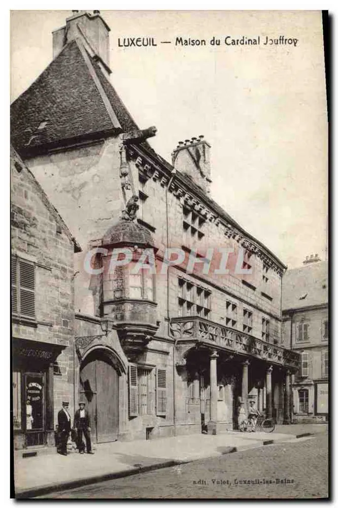 LUXEUIL — Casa do Cardeal Joffroy — editor Vulet, Luxeuil-les-Bains - Frente