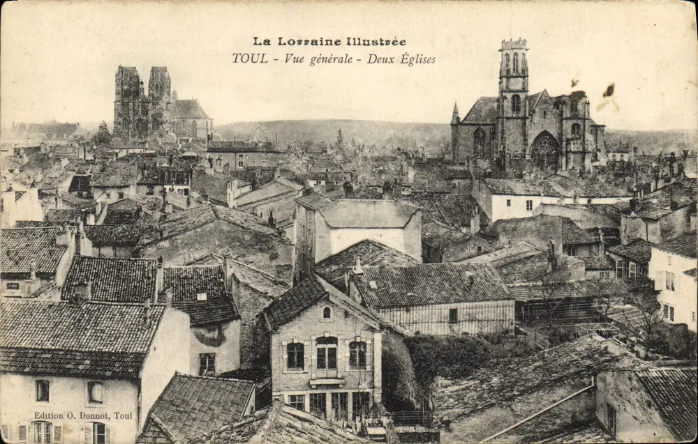 Toul — Vista geral — Duas Igrejas — La Lorraine Illustrée, Edição O. Donnot, Toul - Frente