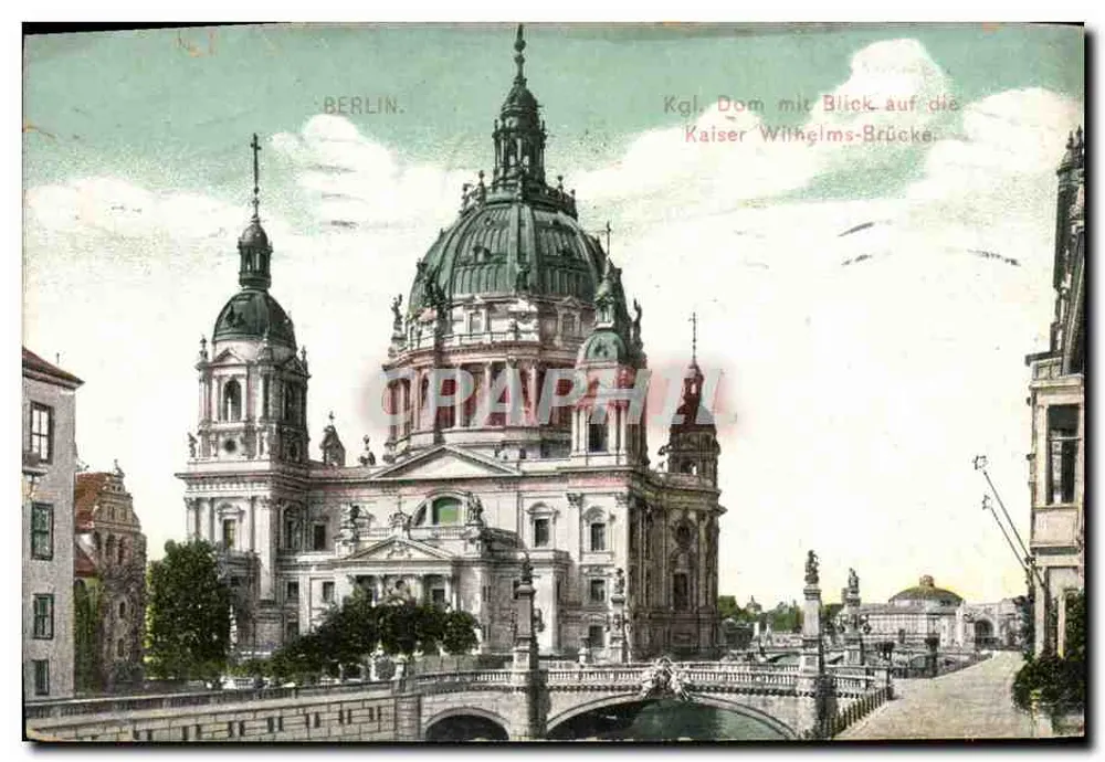 Berlin — Königliche Kathedrale mit Blick auf die Kaiser-Wilhelm-Brücke — Serie Brilliand II, Nr. 37 - Vorderseite