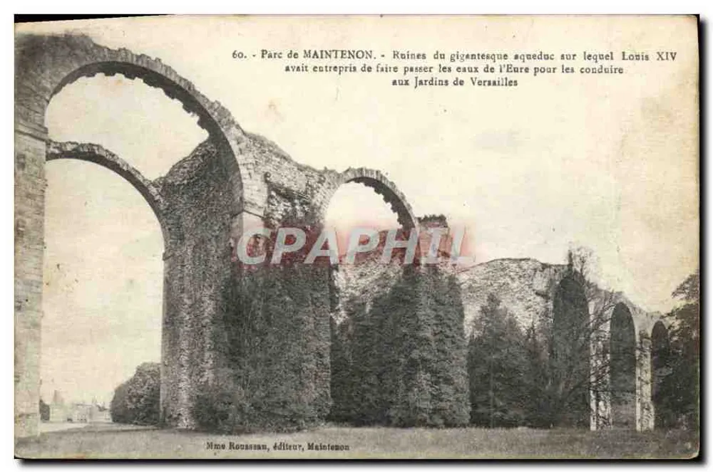 Ruínas do gigantesco aqueduto de Maintenon — Luís XIV — editor Mixe Roussseau, n°60 - Frente