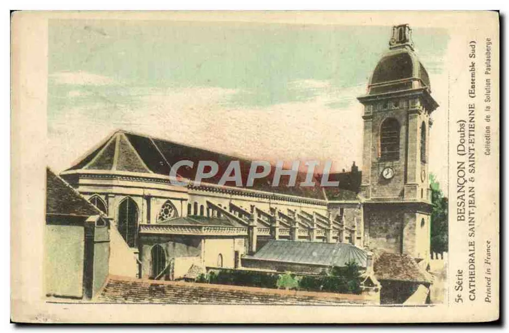 BESANÇON (Doubs) — Kathedrale Saint-Jean und Saint-Etienne (Südliches Ensemble) — Sammlung von Solution Paplauberge - Vorderseite