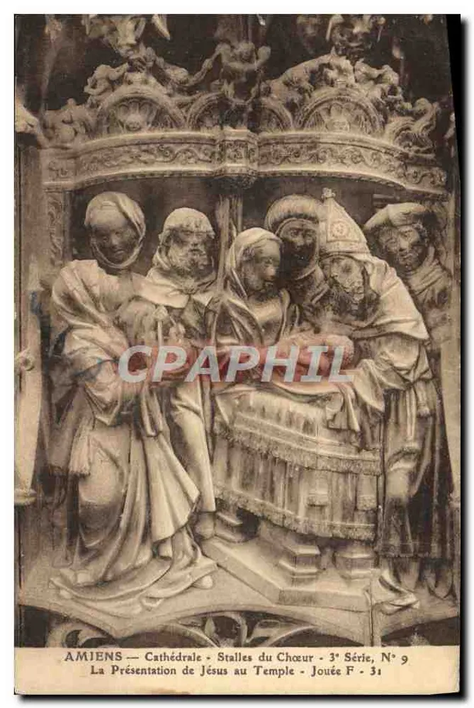 Amiens — Kathedrale — Chorbanken — 3. Serie, Nr. 9 — Die Weihe Jesu im Tempel — Jouée F - 31 - Vorderseite