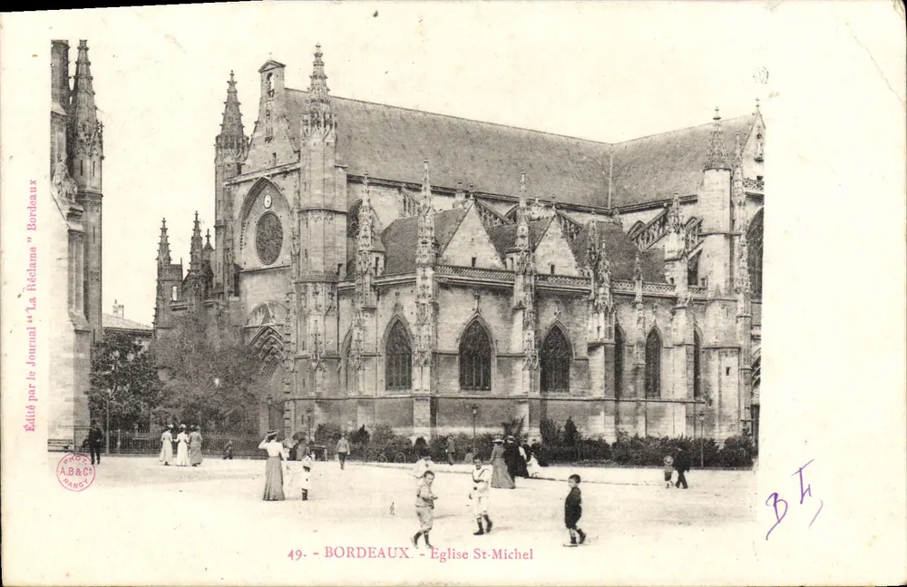 Bordeaux - Igreja de São Miguel — vista do edifício gótico com crianças brincando em frente — Editado pelo Jornal 'La Réclame' Bordeaux, n°49 - Frente