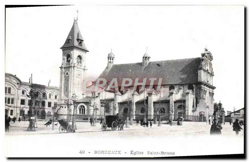 Bordeaux — Igreja de São Bruno — vista do edifício com seu sino e praça movimentada — editor não visível, número de série 49 - Frente