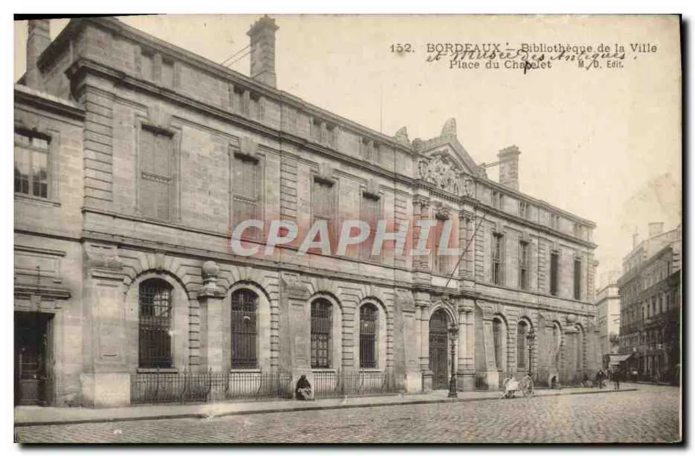Bordeaux — Stadtbibliothek — Place du Chapelet — M. D. Edit. - Vorderseite