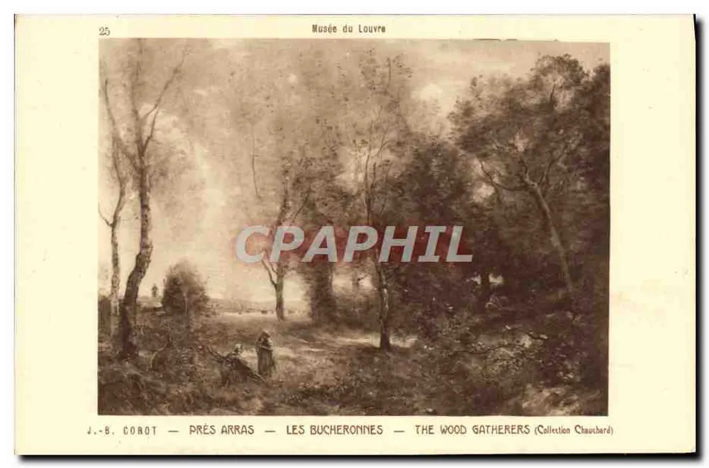 J.-B. Corot — Prés Arras — Les Bucheronnes — Die Holzsammler — Sammlung Chauchard — Musée du Louvre - Vorderseite