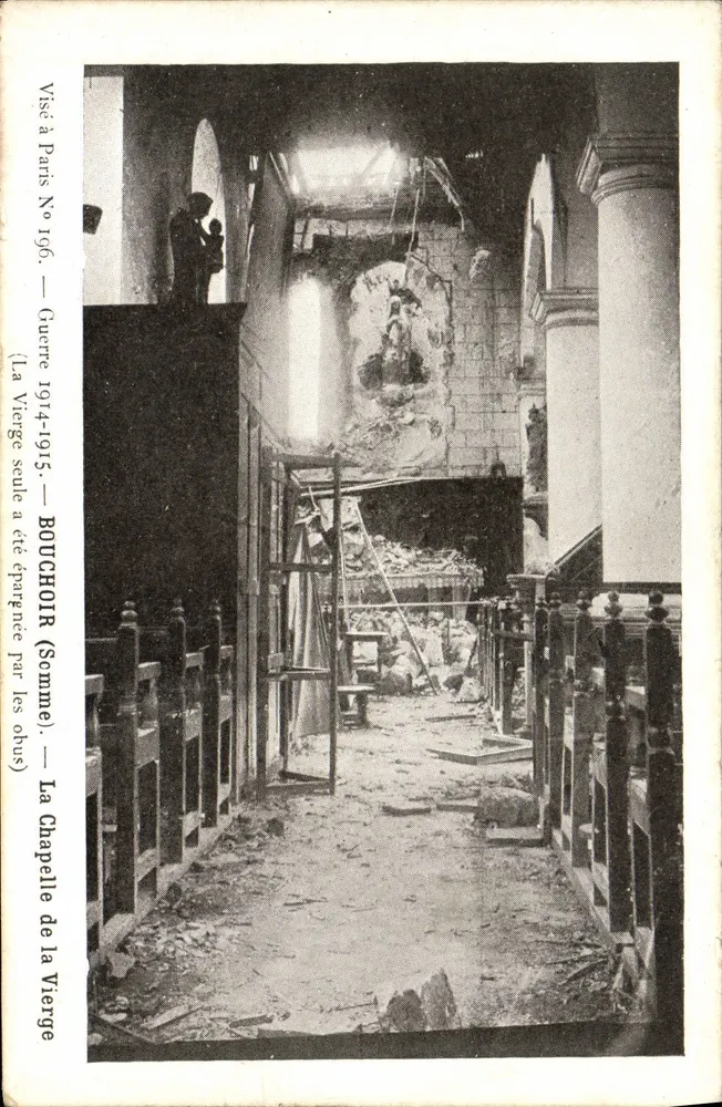 Kapelle der Jungfrau in Bouchoir (Somme) — Zerstörung durch Granaten — Besuch in Paris Nr. 196. - Vorderseite