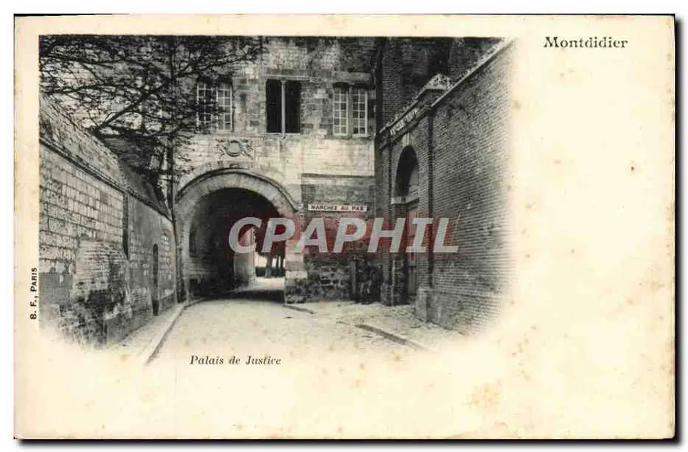 Montdidier — Palácio de Justiça — B. F., Paris - Frente