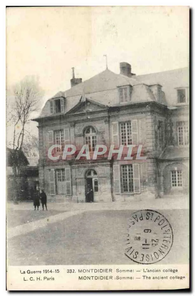 Montdidier (Somme) — O antigo colégio — L. C. H. Paris, n° 332 - Frente