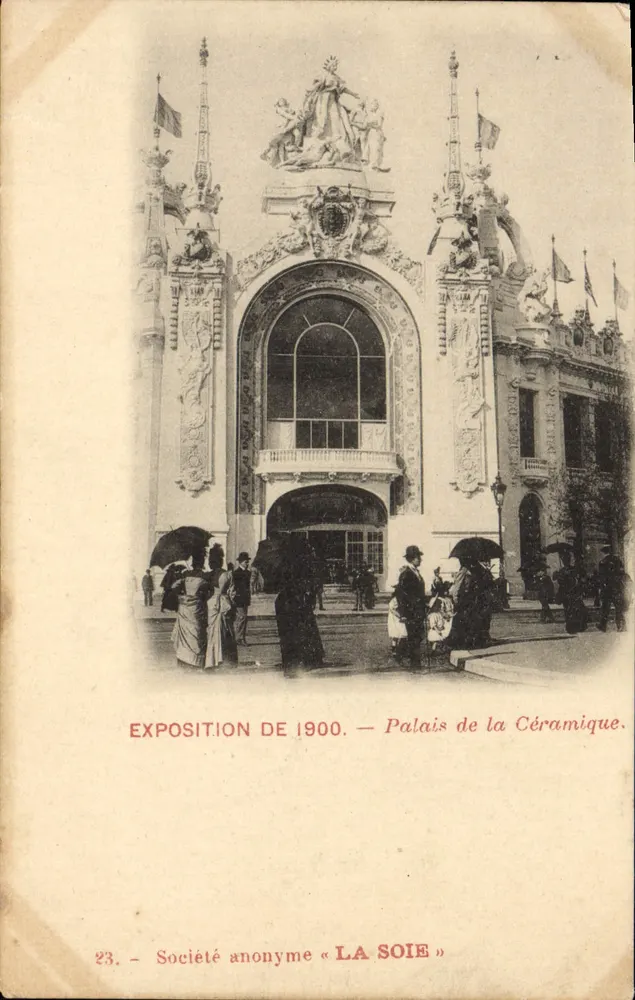 Palácio da Cerâmica — Exposição de 1900 — Sociedade Anônima « LA SOIE » - Frente