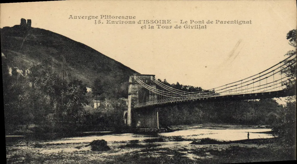 Umgebung von Issoire — Die Brücke Parentignat und die Turm Givillat — Auvergne Pittoresque - Vorderseite