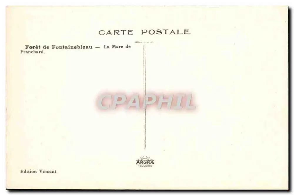 Forêt de Fontainebleau — La Mare de Franchard — Edition Vincent - Rückseite