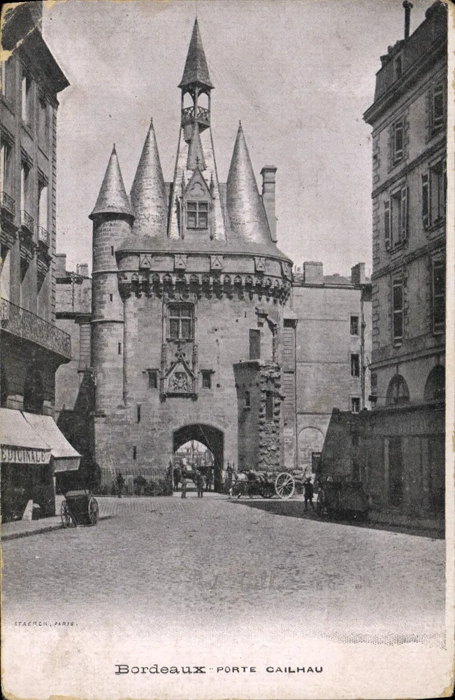 Bordeaux — Porte Cailhau — éditeur STAERCK, PARIS - Frente