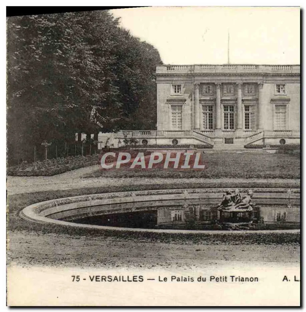 Versailles — O Palácio do Petit Trianon — A. L. — n°75 - Frente
