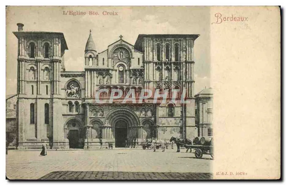 Die Kirche Sainte-Croix — Bordeaux — R.&J. D. 10478 - Vorderseite