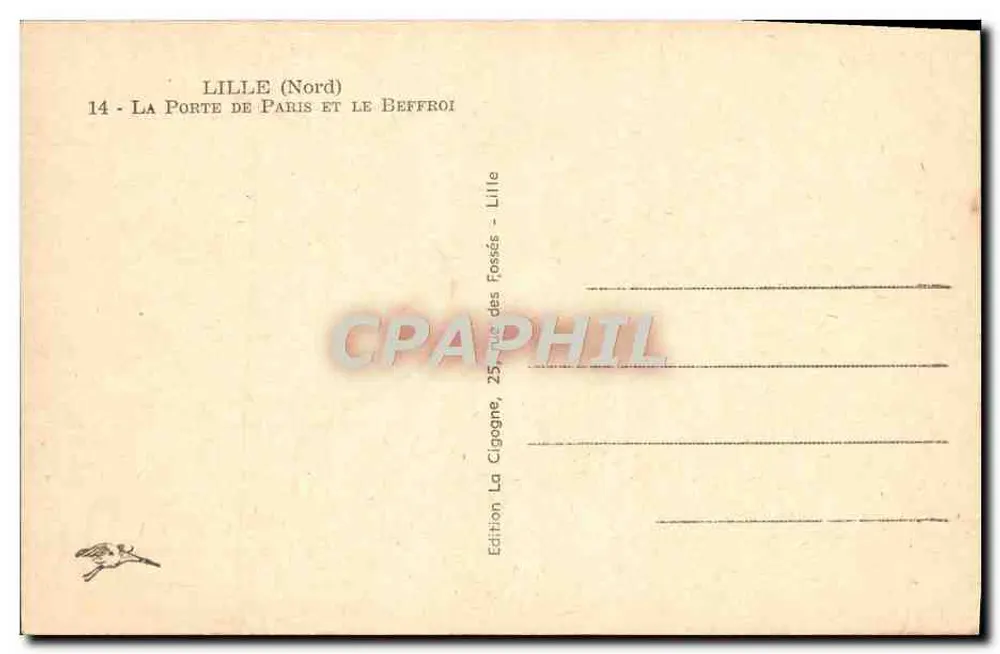 Lille (Norte) — La Porte de Paris y el Campanario — Edición La Cigogne, 25, rue des Fossés - Reverso