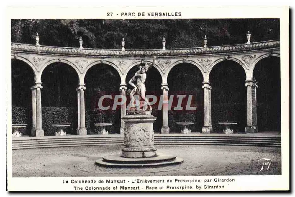 Schlosspark Versailles — Die Mansart-Säulenreihe, Die Entführung der Proserpine von Girardon — Verlag: Lecoate, Paris - Vorderseite