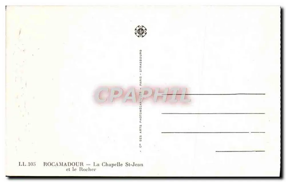 Rocamadour — A Capela São João e o Rochedo — C° dos Arts Photomécaniques, Paris - Verso