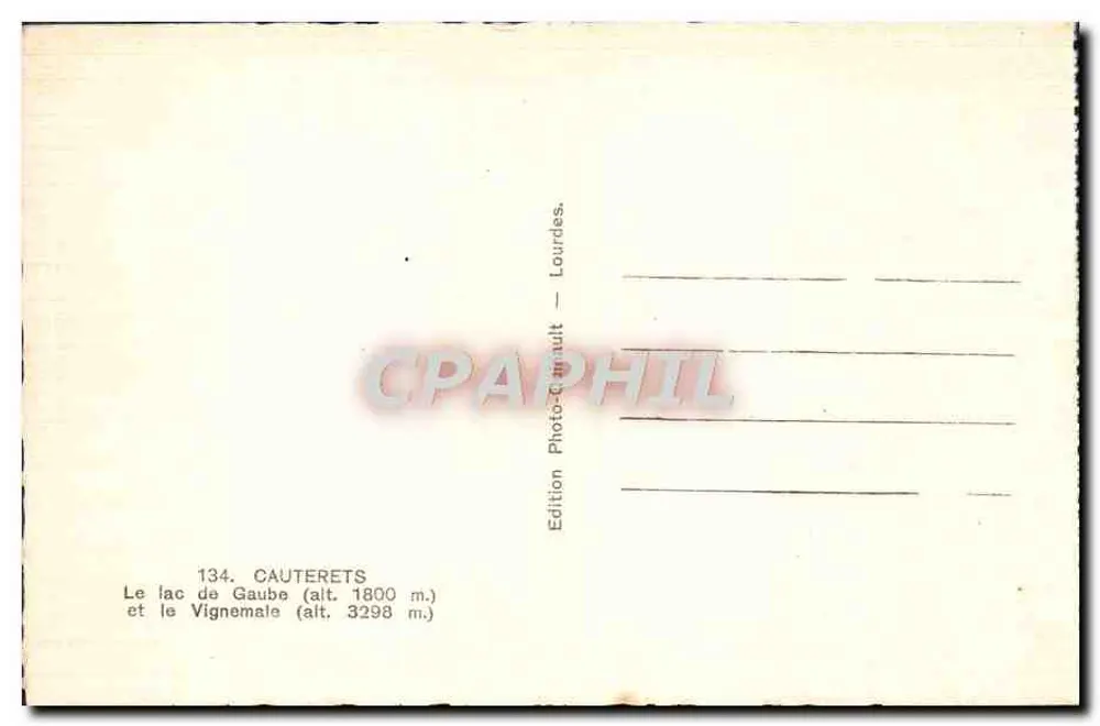 Het meer van Gaube en het meer Vignemale — Cauterets — Uitgave Photo-Clinault, Lourdes - Achterkant