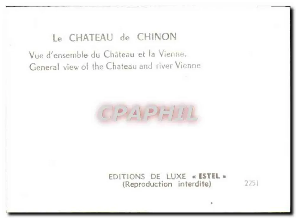 Schloss Chinon — Überblick über das Schloss und die Vienne — Éditions de Luxe « Estel » n° 2251 - Rückseite