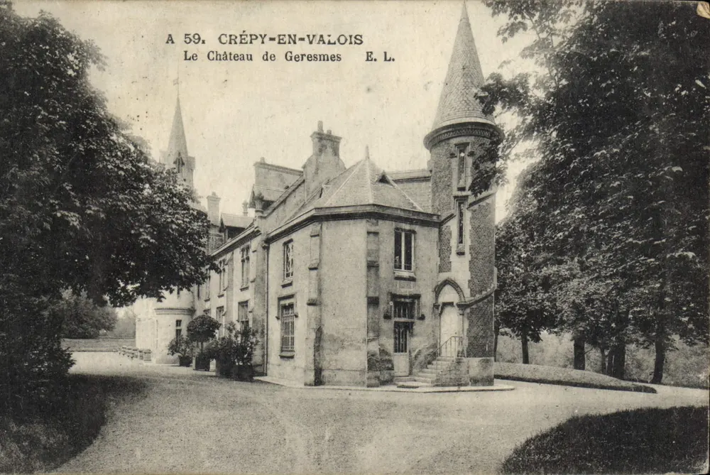 Crépy-en-Valois — Le Château de Geresmes — Éditeur E. L. - Vorderseite