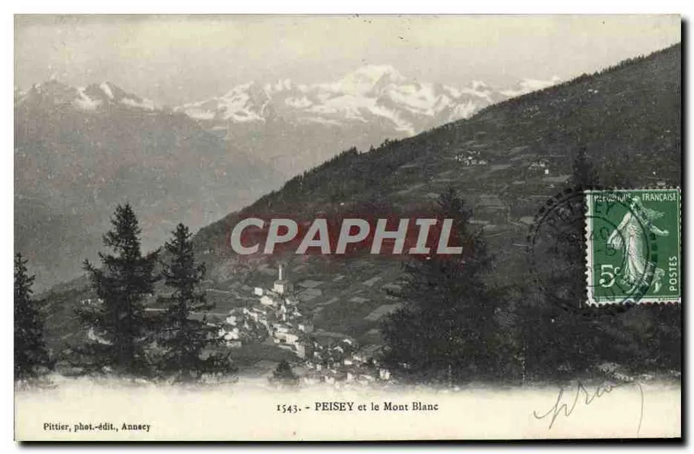 Peisey en de Mont Blanc — panoramische uitzicht — Pittier, fot.-edit., Annsey, n° 1543 - Voorkant